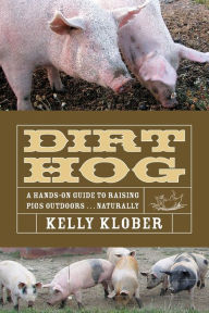 Title: Dirt Hog, Author: Kelly Klober