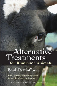 Title: Alternative Treatments for Ruminant Animals, Author: Paul Dettloff