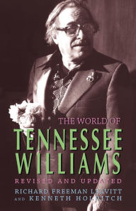 Title: The World of Tennessee Williams, Author: Richard Freeman Leavitt