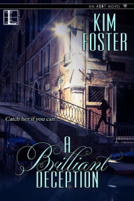 Title: A Brilliant Deception, Author: Kim Foster