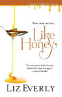 Like Honey (Saffron Nights Series #3)