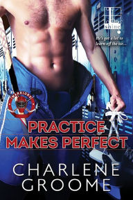 Title: Practice Makes Perfect, Author: Charlene Groome
