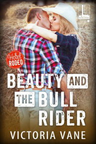 Title: Beauty and the Bull Rider, Author: Victoria Vane