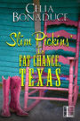 Slim Pickins' in Fat Chance, Texas