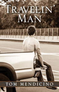 Title: Travelin' Man, Author: Tom Mendicino