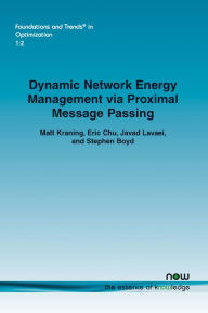 Title: Dynamic Network Energy Management Via Proximal Message Passing, Author: Matt Kraning