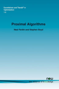 Title: Proximal Algorithms, Author: Neal Parikh