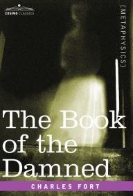 Title: The Book of the Damned, Author: Charles Fort