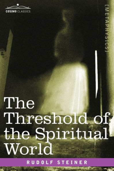 The Threshold of the Spiritual World