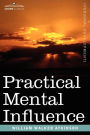 Practical Mental Influence