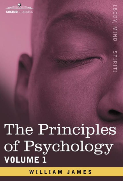 the principles of psychology vol 1 william james