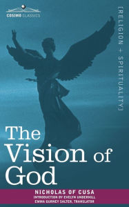 Title: The Vision of God, Author: Nicholas of Cusa