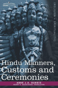 Hindu Manners, Customs And Ceremonies