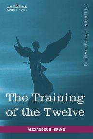 The Training Of The Twelve