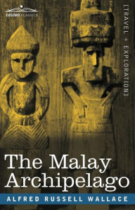 Title: The Malay Archipelago, Author: Alfred Russell Wallace