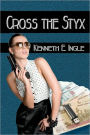 Cross the Styx: And Dance with the Devil