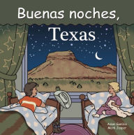 Title: Buenas Noches, Texas, Author: Adam Gamble