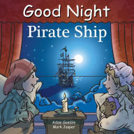 Title: Good Night Pirate Ship, Author: Adam Gamble