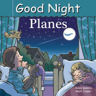 Title: Good Night Planes, Author: Adam Gamble