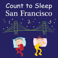 Title: Count To Sleep San Francisco, Author: Adam Gamble