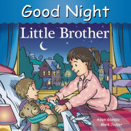 Title: Good Night Little Brother, Author: Adam Gamble