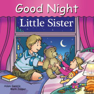 Title: Good Night Little Sister, Author: Adam Gamble