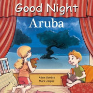 Title: Good Night Aruba, Author: Adam Gamble