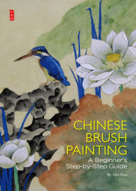 Title: Chinese Brush Painting: A Beginner's Step-by-Step Guide, Author: Ruo Mei