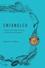 Entangled: People and Ecological Change in Alaska's Kachemak Bay