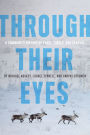 Through Their Eyes: A Community History of Eagle, Circle, and Central
