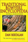 Traditional Bowyers Encyclopedia: 2nd Edition - Revised and Updated