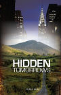 Hidden Tomorrows