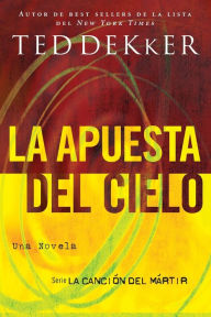 La apuesta del Cielo (Heaven's Wager)