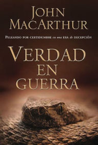 Title: Verdad en guerra, Author: John MacArthur
