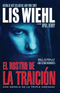 Title: El rostro de la traicion (Face of Betrayal), Author: Lis Wiehl