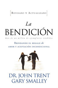 Title: La bendición, Author: John Trent
