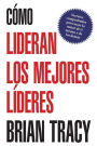 Cómo lideran los mejores líderes