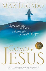 Title: Como Jesús, Author: Max Lucado