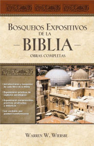 Title: Bosquejos expositivos de la Biblia 5 Tomos en 1, Author: Warren W. Wiersbe