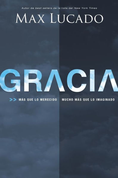 Gracia: Más que lo merecido, mucho más que lo imaginado