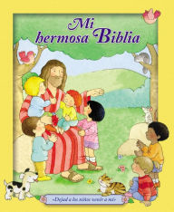 Mi hermosa Biblia: Dejad a los niños venir a mí.