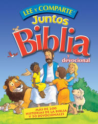 Title: Lee y comparte juntos Biblia y Devocional: Más de 200 historias bíblicas y 50 devocionales, Author: Gwen Ellis