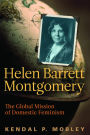 Helen Barrett Montgomery: The Global Mission of Domestic Feminism