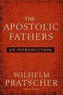 The Apostolic Fathers: An Introduction