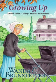Growing Up (Rachel Yoder Series #8)