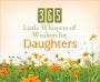 365 Little Whispers Of Wisdom For Daught