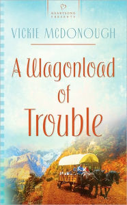 A Wagonload Of Trouble