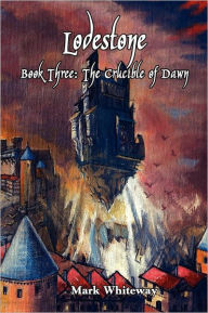 Lodestone Book Three
