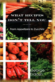 What Recipes Don't Tell You
