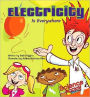 Electricity Is Everywhere